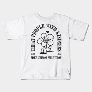 Treat People With Kindness | Flower Draw Kids T-Shirt